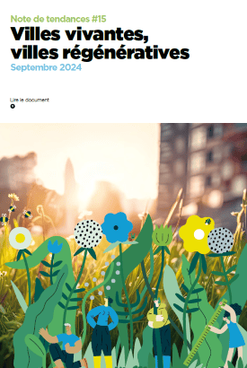 Cahier de tendances : Villes vivantes, villes régénératives
