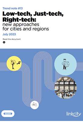 Trends note – Low-tech, Just-tech, Right-tech: new approaches for cities and regions